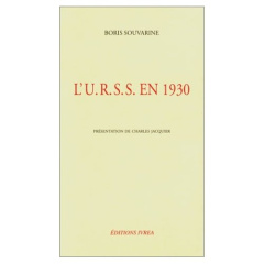 L'URSS en 1930 - Souvarine Boris
