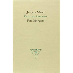 De la vie intérieure - Masui Jacques