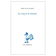 Le coq et le messie. Edition bilingue français-hébreu - Ouaknin Marc-Alain