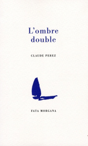 L'ombre double - Pérez Claude
