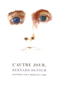 L'autre jour, - Dufour Bernard