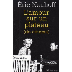L'amour sur un plateau (de cinéma) - Neuhoff Eric