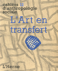 L'Art en transfert - Derlon Brigitte ; Jeudy-Ballini Monique