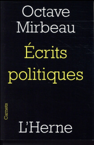 Ecrits politiques - Mirbeau Octave ; L'Yvonnet François