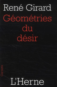 Géométries du désir - Girard René ; Anspach Mark R.