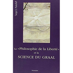 La Philosophie De La Liberte Et La Science Du Graal - Prokof'ev Sergej olegovic