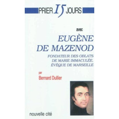 Eugène de Mazenod - Dullier Bernard