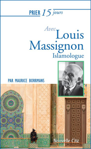 PRIER 15 N 186 AVEC LOUIS MASSIGNON, ISLAMOLOGUE - BORRMANS, MAURICE