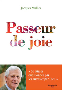 PASSEUR DE JOIE - MULLIEZ, JACQUES