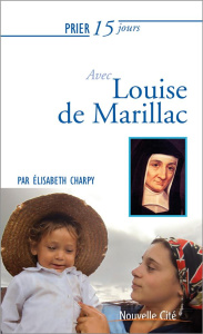 PRIER 15 JOURS N 105 AVEC LOUISE MARILLAC - N.E - CHARPY, ELISABETH