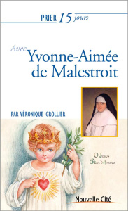 PRIER 15 JOURS N. 205 YVONNE-AIMEE DE MALESTROIT - GROLLIER, VERONIQUE