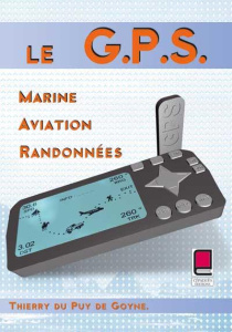 LE GPS MARINE, AVIATION, RANDONNEE - DU PUY DE GOYNE
