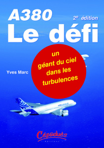 A380 LE DEFI 2EME EDITION - YVES MARC