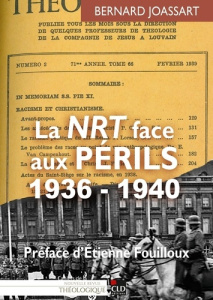 La NRT face aux périls, 1936-1940 - Joassart Bernard ; Fouilloux Etienne