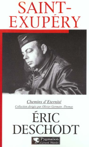 Saint-Exupéry - Deschodt Eric