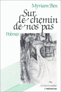 Sur le chemin de nos pas - Ben Myriam