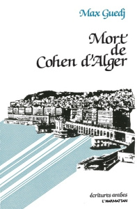 Mort de Cohen d'Alger - Guedj Max