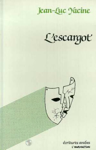 L'escargot - Yacine Jean-Luc