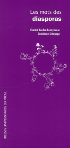 Les mots des diasporas - Bordes-Benayoun Chantal ; Schnapper Dominique
