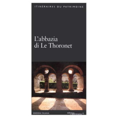 L'ABBAYE DU THORONET (ITALIEN) - MOLINA NATHALIE