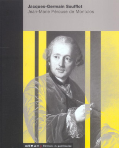 Jacques-Germain Soufflot - Pérouse de Montclos Jean-Marie