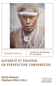 Autorité et pouvoir en perspective comparative - Gibeault David ; Vibert Stéphane