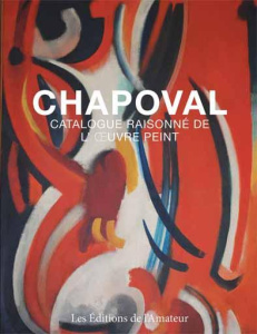 Youla Chapoval. Catalogue raisonné de l'oeuvre peint - Moisset Evelyne ; Moisset Marie-Laure ; Briend Chr