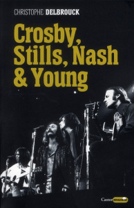 Crosby, Stills, Nash & Young - Delbrouck Christophe