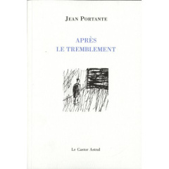 Après le tremblement - Portante Jean