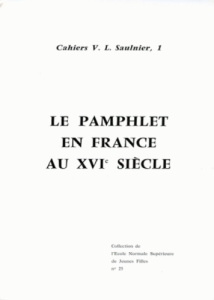 Le Pamphlet en France au XVIe siècle. [actes d'un colloque - CAZAURAN NICOLE