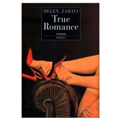 True romance - Zahavi Helen
