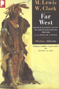 Far West. Tome 1, La piste de l'Ouest - Lewis Meriwether ; Clark William ; Lambert Jean ;