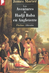 LES AVENTURES DE HADJI BABA EN ANGLETERRE - VOL02 - JUSTINIEN MORIER J.