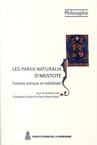 PARVA NATURALIA D ARISTOTE FORTUNE ANTIQUE ET MEDIEVALE - GRELLARD