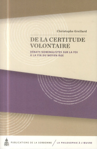 DE LA CERTITUDE VOLONTAIRE - GRELLARD