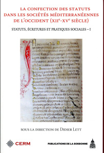 LA CONFECTION DES STATUTS DANS LES SOCIETES MEDITERRANEENNES DE LOCCIDENT XII X - LETT DIDIER