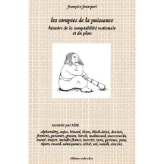 Les comptes de la puissance. Histoire de la comptabilité nationale et du plan - Fourquet François