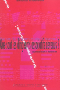 Que sont les dirigeants associatifs devenus ? Enquêtes sur l'évolution des engagements bénévoles dan - ION (DIR.) JACQUES