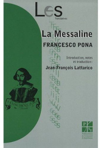 La Messaline - Pona Francesco ; Lattarico Jean-François