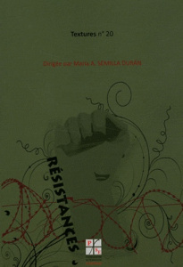 Textures N° 20 : Résistances - Semilla Duran Maria