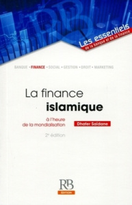 LA FINANCE ISLAMIQUE A L'HEURE DE LA MONDIALISATION - SAIDANE DHAFER