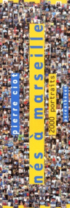NES A MARSEILLE - 2000 PORTRAITS - CIOT PIERRE