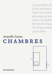 Chambres - Caron Armelle ; Monsaingeon Guillaume