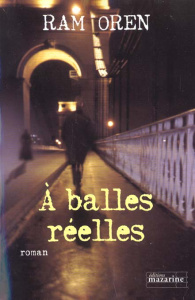 A balles réelles - Oren Ram