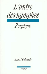 L'Antre des nymphes dans l'"Odyssée" - Lardreau Guy