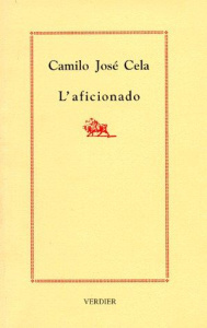 L'AFICIONADO - Cela Camilo José