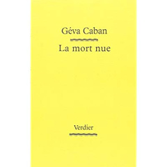 La mort nue - Caban Géva