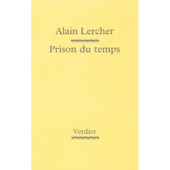 Prison du temps - Lercher Alain