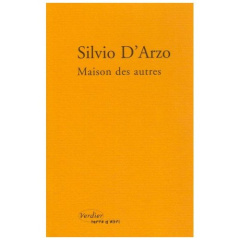 Maison des autres. Suivi de Un moment comme ça - D'Arzo Silvio ; Simeone Bernard ; Renard Philippe