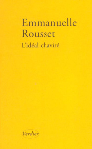 L'idéal chaviré - Rousset Emmanuelle